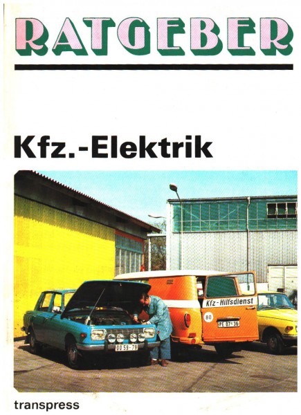Ratgeber Kfz-Elektrik DDR - OSTALGIE