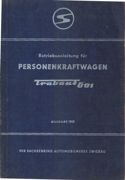 Betriebsanleitung Trabant 601 Ausgabe 1965