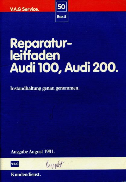 Reparaturleitfaden Aud 100, Audi 200 Instandhaltung genau genommen